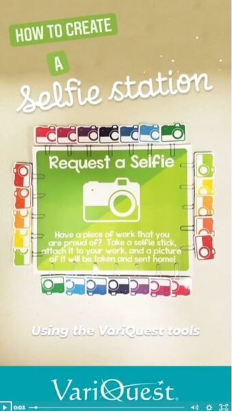 Create a Selfie Station Using the VariQuest Tools
